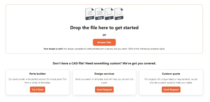 Upload design drawings in 5+ formats (.ai, .dwg, .dxf, .eps, .stp/step)