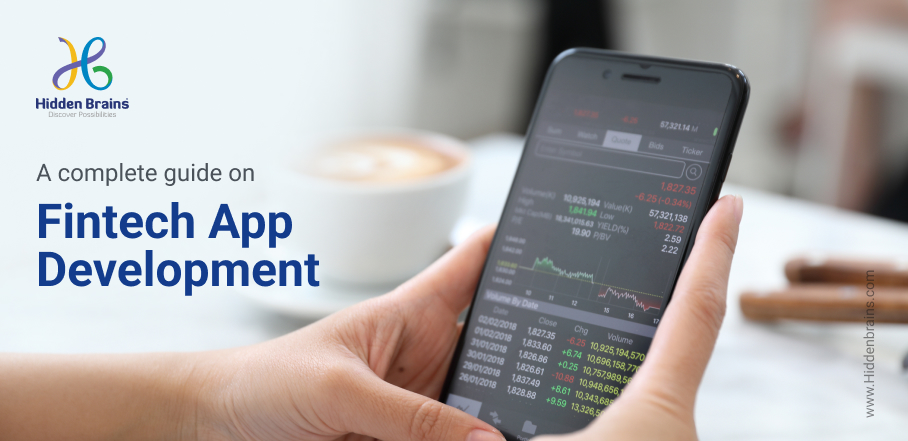 A complete guide on Fintech App Development