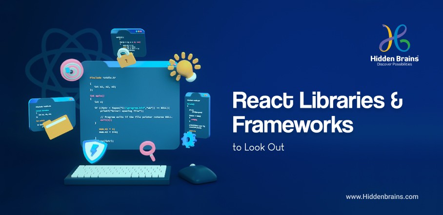 React Libraries & Frameworks React Libraries & Frameworks