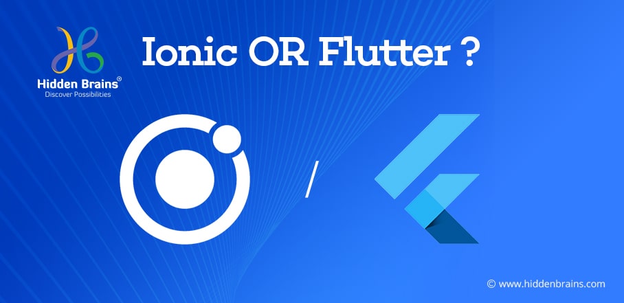 Ionic vs. Flutter